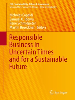 cover image of Responsible Business in Uncertain Times and for a Sustainable Future